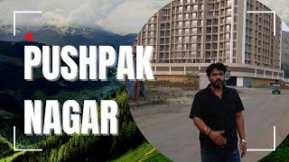 Pushpak nagar latest updates latest video