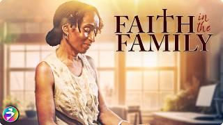 Through loss, through love—faith finds a way | FAITH IN THE FAMILY | Drama | Full Movie