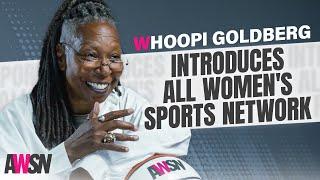 Whoopi Goldberg Introduces All Women's Sports Network: The First Global Network for Women's Sports