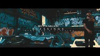 Recc a Million - Blessings (Revisited) Directed x @A1VISION