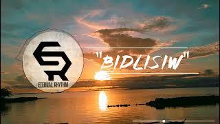 Bidlisiw by Eternal Rhythm (Official Audio)