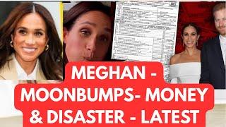 MOONBUMPS, MONEY & MEGHAN - ITS NOT GOING WELL AT ALL #meghan #meghanmarkle #royal
