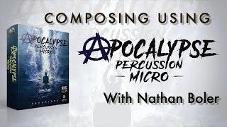 Soundiron | Composing Using Apocalypse Percussion Micro With Nathan Boler