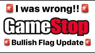 GameStop Bullish Flag Update - I Was Wrong!!!