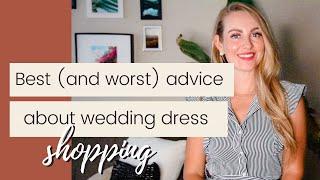 The Best (and Worst) Wedding Dress Shopping Advice