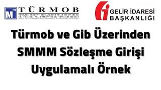 Türmob ve Gib üzerinden SMMM sözleşme girişi uygulamalı örnek