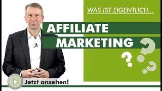 AFFILIATE MARKETING - Was ist eigentlich...?