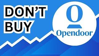 DON'T BUY Opendoor Stock (Until You Watch This Analysis) #OPEN