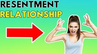 Signs Of Resentment In Relationships