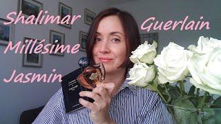 Лимитированное издание Shalimar Millésime Jasmin de Guerlain и сравнение с другими Millésime