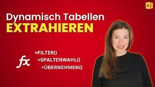 Excel - ÜBERNEHMEN() SPALTENWAHL() FILTER() - Was? Wann? Wie?