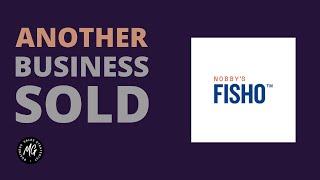 Another Business Sold - Nobbys Fisho