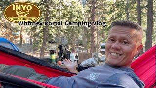 The Mount Whitney Portal Camping Vlog August 2024