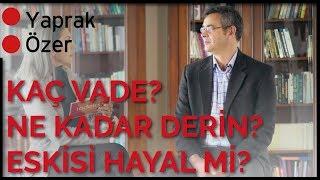 Kaç Vade? Ne Kadar Derin? Eskisi Hala mi? - Sinan Ülgen | İndeks Konuşmacı Ajansı