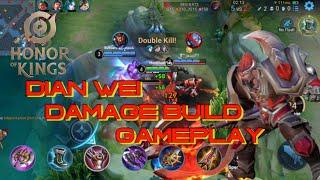 DIAN WEI DAMAGE BUILD GAMEPLAY HOK | HONOR OF KINGS