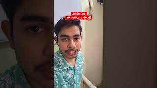 lenovo loq motherboard problem? watch before buying #lenovoloq #loq #motherboard #shorts