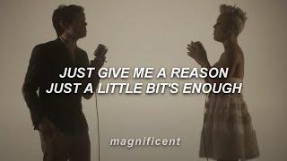 P!nk - Just Give Me a Reason (Lyrics) ft. Nate Ruess