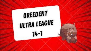 LUNCHMONEYLUE GREEDENT ULTRA LEAGUE TEAM | GO BATTLE LEAGUE