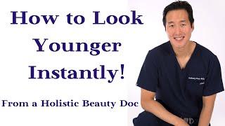 Simple Ways to Instantly Look Younger!