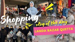 Landa Bazar Quetta | Shopping ️ | Brand Saman