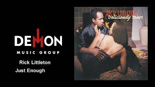 Rick Littleton - Just Enough