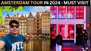 Amsterdam Tour in 2024 || Attractions, Red Light, Food ||