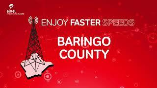 Enjoy Faster Speeds in Baringo County with New 4G Sites!