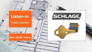 Listen-In Video Lesson | Basic Master Keying