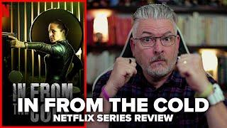 In From the Cold (2022) Netflix Series Review