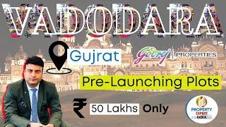 Godrej Properties In Vadodara Gujrat | Plots For Sale In Vadodara | Property Expert India #vadodara