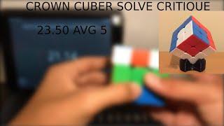 Humble Critique: CrownCuber(23.50 AVG)