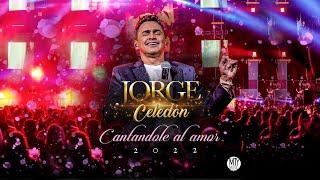 Jorge Celedón - Cantandole al Amor (EN VIVO ARENA MONTERREY 2022) Full Video