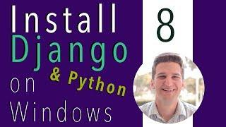 Install Django and Python on Windows 8 of 9 -- Install and use Virtualenv on Windows