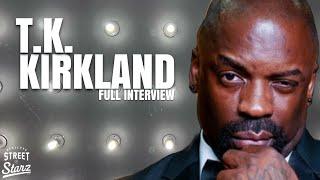 T.K. Kirkland UNCENSORED | Talks Charleston White, Charlie Murphy, Marriage, Celebrities & The 90’s