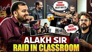 बहुत मार Marunga Galat हुआ तो!- MR Sir|| Alakh Sir RAID In Classroom!! || Pankaj Sir - Backbencher