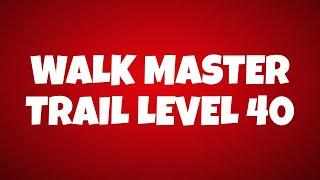 Walk Master Trail Level 40 Gameplay | Mursi Plays Official