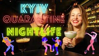 QUARANTINE AND NIGHTLIFE IN KYIV - WHAT IS UKRAINE