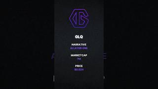 GLQ Will Make Millionaires! #GLQ #AI #altcoins