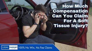 How Much Compensation Can You Claim For A Soft Tissue Injury?