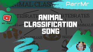 Animal (Classification) Song