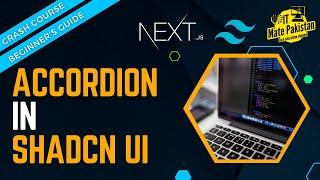 How to make Accordion in Shadcn ui  |  How to use Accordion in Shadcn ui with Next Js 13