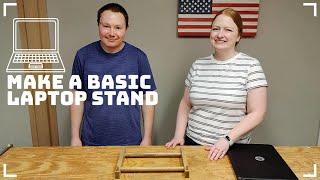 Basic Laptop Stand | Easy Woodworking Project