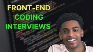 How To Prepare For Front-End Coding Interviews