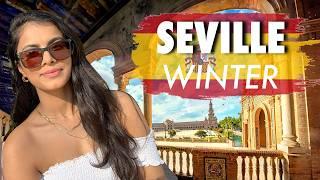 5 Reasons you SHOULD visit Seville Spain in Winter - Travel Guide 2025