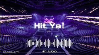 Lapillus (라필러스) - Hit Ya! [8D AUDIO] Empty Arena  USE HEADPHONES 