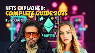 NFTs Explained: How to Create and Sell NFTs Step by Step