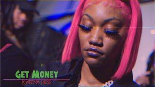 Kweena Dess - Get Money Remix (Official Video)