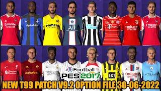 PES 2017 NEW T99 PATCH V9.2 OPTION FILE 30-06-2022