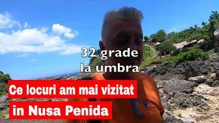 Ce locuri deosebite am mai vizitat in Nusa Penida  #NusaPenida