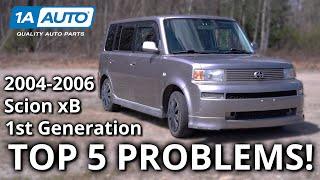 Top 5 Problems Scion xB Hatchback 2004-2006 1st Generation